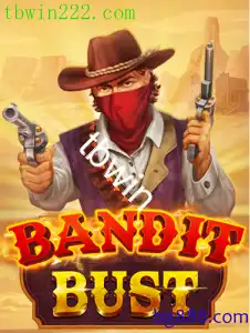 BanditBust